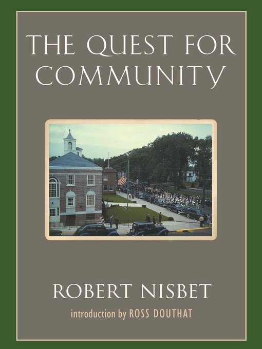 Title details for The Quest for Community by Robert Nisbet - Wait list